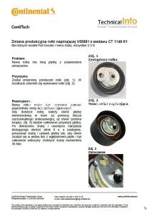 Kit distribuție CONTI (curea + role) pentru: IVECO DAILY III, DAILY IV, DAILY V, DAILY VI; FIAT DUCATO 2.3D/3.0CNG/3.0D 12.01-