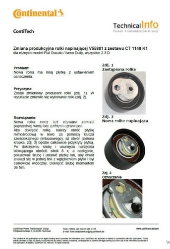 Kit distribuție CONTI (curea + role) pentru: IVECO DAILY III, DAILY IV, DAILY V, DAILY VI; FIAT DUCATO 2.3D/3.0CNG/3.0D 12.01-