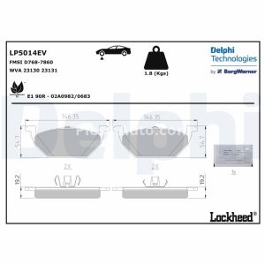 Set plăcuțe frână față, DELPHI (cu accesorii; cu un tampon de amortizare), pentru: SEAT MII; SKODA E-CITIGO; VW LOAD UP, UP! Electric 07.13-
